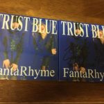 2017/11/01【NEW RELEASE】TRUST BLUE / FantaRhyme